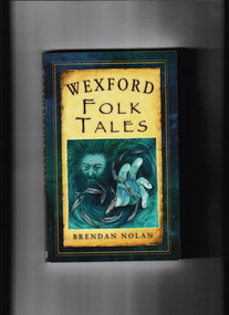 Book, Brendan Nolan, Wexford folk tales, 2013