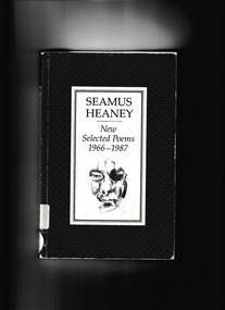 Book, Seamus Heaney, New selected Poems 1966-1987, 1990