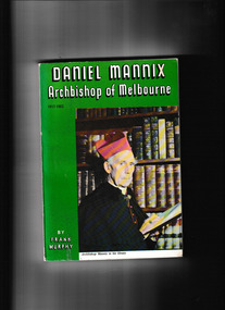 Book, Frank Murphy, Daniel Mannix: Archbishop of Melbourne, 1972