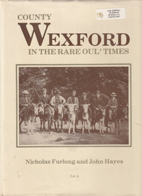 Book, Old Distillery Press Wexford, County Wexford in the rare oul' times, 1987