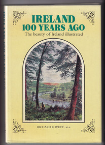 Book, Richard Lovett, Ireland 100 Years ago: The beauty of Ireland illustrated, 1985