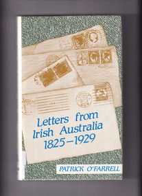 Book, Patrick O'Farrell, Letters from Irish Australia 1825-1929, 1984