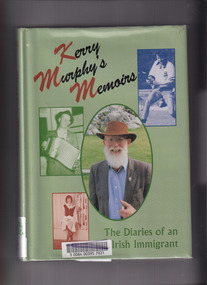 Book, Kerry Murphy, Kerry Murphy's Memoirs: The diaries of an Irish immigrant, 1998