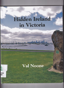Book, Val Noone, Hidden Ireland in Victoria, 2012