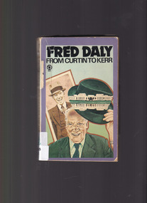 Book, Fred Daly, From Curtin to Kerr, 1977