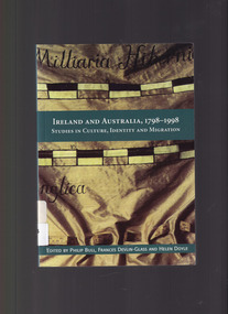 Book, Philip Bull, Ireland and Australia 1798-1998: Studies in culture , identity and migration, 2000