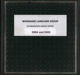 Album - Photo Album, Wooragee Landcare Group - Co-ordinator's Annual Report 2004-2005