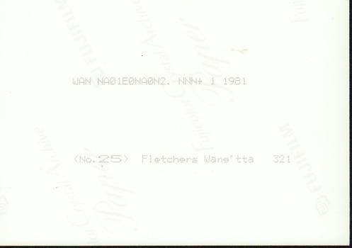 Blank reverse side of photograph with printers inscription: WAN NAO1EONAON2. NNN+ 1 1981 / <No. 25> Fletchers Wang' tta 321