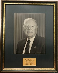 Photograph - Framed Photograph, Vic McGavin - President - 1968-1970, 1968