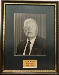 Photograph - Framed Photograph, Vic McGavin - President - 1968-1970, 1968