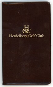 Book - Handbook, Heidelberg Golf Club, Heidelberg Golf Club Members Handbook 1986, 1986