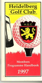 Book - Handbook, Heidelberg Golf Club, Heidelberg Golf Club Members Handbook 1997, 1997