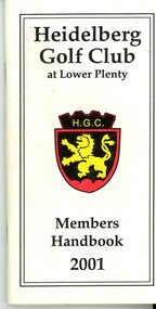 Book - Handbook, Heidelberg Golf Club, Heidelberg Golf Club Members Handbook 2001, 2001