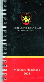 Book - Handbook, Heidelberg Golf Club, Heidelberg Golf Club Members Handbook 2008, 2008