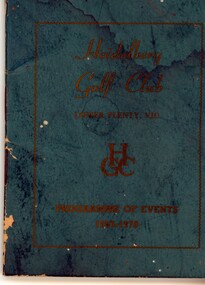 Booklet - Program, Heidelberg Golf Club, Heidelberg Golf Club: Programme of events 1969-1970, 1969
