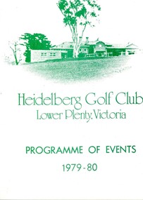 Booklet - Program, Heidelberg Golf Club, Heidelberg Golf Club: Programme of events 1979-1980, 1979