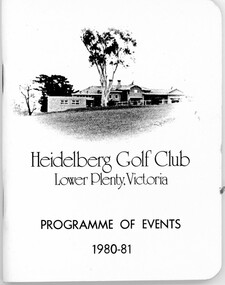 Booklet - Program, Heidelberg Golf Club, Heidelberg Golf Club: Programme of events 1980-1981, 1980