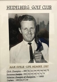 Photograph - Framed Photograph, Heidelberg Golf Club, Max Guille - Life member 1989, 1989