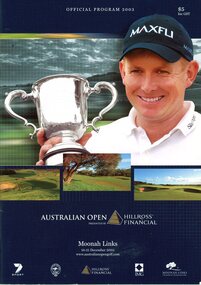 Memorabilia - Book and Memorabilia Collection, Australian Golf Union, Australian Open: Official Program 2003, and memorabilia, 2003