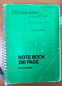 Administrative record - Book, Heidelberg Golf Club, Heidelberg Ladies Pennant Sections 8, 1996-2001: Ladies Pennant Book 10, 1996-2001
