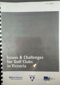 Book, Ernst & Young, Issues and challenges for golf clubs in Victoria, 2004