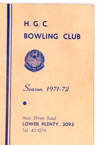 Booklet - Program, Heidelberg Golf Club Bowling Club, Heidelberg Golf Club Bowling Club: Season 1971-72, 1971