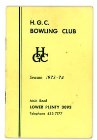 Booklet - Program, Heidelberg Golf Club Bowling Club, Heidelberg Golf Club Bowling Club: Season 1973-74, 1973