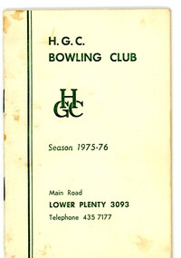 Booklet - Program, Heidelberg Golf Club Bowling Club, Heidelberg Golf Club Bowling Club: Season 1975-76, 1975