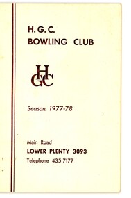 Booklet - Program, Heidelberg Golf Club Bowling Club, Heidelberg Golf Club Bowling Club: Season 1977-78, 1977