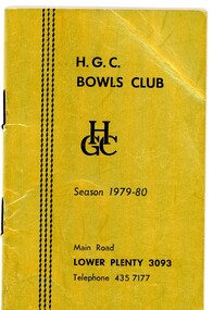 Booklet - Program, Heidelberg Golf Club Bowling Club, Heidelberg Golf Club Bowling Club: Season 1979-80, 1979