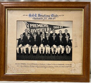 Photograph - Framed Team Photograph, Heidelberg Golf Club Bowling Club, Heidelberg Golf Club Bowling Club: Premiers "B3" 1966-1967, 1967