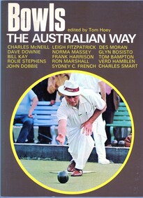 Book, Tom Hoey, Bowls the Australian way, 1974