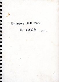 Administrative record - Folder, Heidelberg Golf Club Bowling Club, Heidelberg Golf Club: By-Laws 1991, 25/07/1991