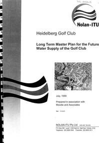 Document - Report, Heidelberg Golf Club Bowling Club, Long term master plan for the future water supply of the golf club 1999, 1999