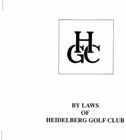 Booklet, Heidelberg Golf Club, By-laws of the Heidelberg Golf Club, 1989
