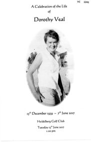 Pamphlet, Le Pine Funerals, A celebration of the life of Dorothy Veal 1939-2017, 2017