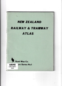 Book, Quail Map Company, New Zealand Railway & Tramway Atlas, 1965