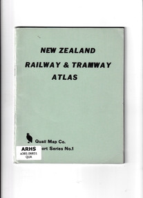 Book, Quail Map Company, New Zealand Railway and Tramway Atlas, 1965