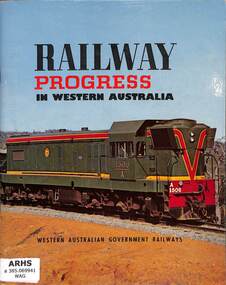 Book, Western Australian Government Railways, Railway Progress in Western Australia, 1964