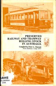 Book, Bromby, Robin, Rail Preservation in Australia an Ilustrated Guide, 1983