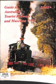 Book, Bob McKillop, Guide to Australian Tourist Railways and Museums 1994, 1994