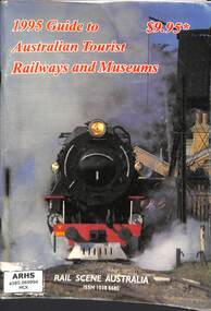 Book, Bob McKillop, Guide to Australian Tourist Railways and Museums 1995, 1994