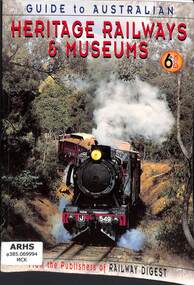 Book, Robert F. McKillop, Guide to Australian Heritage Railways & Museums, 1997
