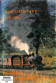 Book, Gifford H. Eardley, Locomotive guide - Thirlmere Railway Museum, 1976