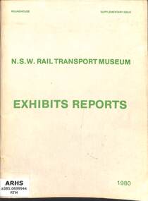 Book, New South Wales Rail Transport Museum, NSW Rail Transport Museum - Exhibits Reports, 1980