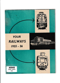 Booklet, Victorian Railways Public Relations and Betterment Board, Your railways: 1955-1956, 1956