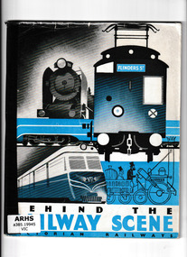 Booklet, Victorian Railways Publicity and bettermrnt Board, Behind the railway scene, 1952?