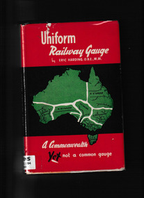 Book, Eric harding, Uniform railway gauge, 1958