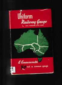 Book, Eric harding, Uniform railway gauge, 1958