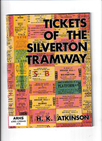 Book, HK Atkinson, Tickets of the Silverton Tramway, 1991